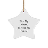 Funny Mama Star Ornament Gifts from Family, First My Mama, Forever My Friend Christmas Unique Star Ornaments for Mama - Image 1